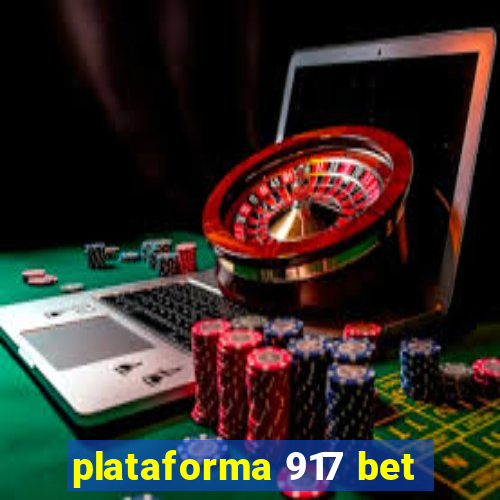 plataforma 917 bet